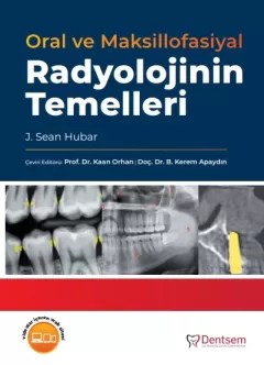 Oral ve Maksillofasiyal Radyolojinin Temelleri