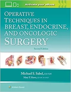 Operative Techniques in Breast, Endocrine, and Oncologic Surgery,2nd Edition