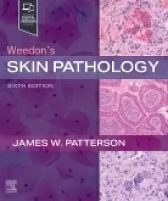 Weedon`s Skin Pathology, 6th Edition