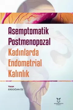 Asemptomatik Postmenopozal Kadınlarda Endometrial Kalınlık