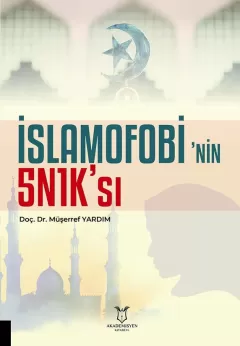 İslamofobi’nin 5N1K’sı