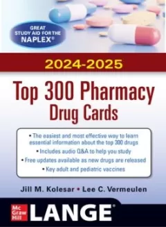 McGraw Hill`s 2024/2025 Top 300 Pharmacy Drug Cards
