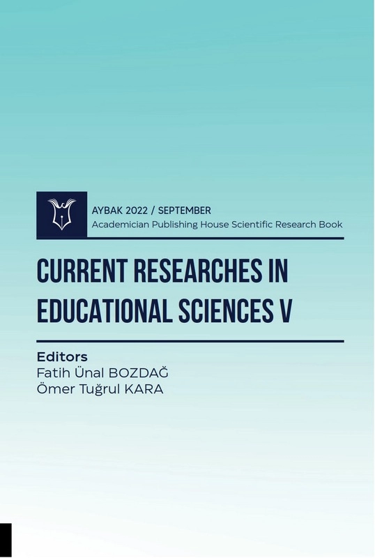 Current Researches in Educational Sciences V ( AYBAK 2022 Eylül )