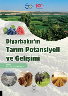 Diyarbakır’ın Tarım Potansiyeli ve Gelişimi