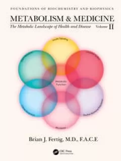 Metabolism and Medicine The Metabolic Landscape of Health and Disease (Volume 2)