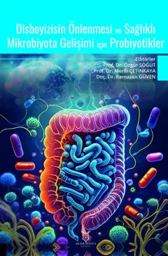 Disboyizisin Önlenmesi ve Sağlıklı Mikrobiyota Gelişimi için Probiyotikler