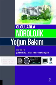 Olgularla Nörolojik Yoğun Bakım