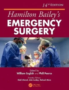Hamilton Bailey`s Emergency Surgery,14th Edition