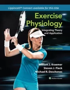 Exercise Physiology Integrating Theory and Application 4st Edition