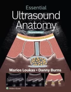 Essential Ultrasound Anatomy 2st Edition