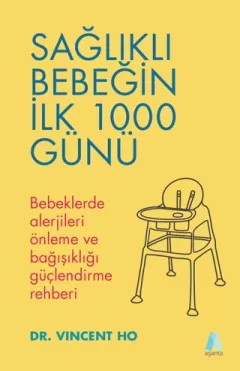 Sağlıklı Bebeğin İlk 1000 Günü