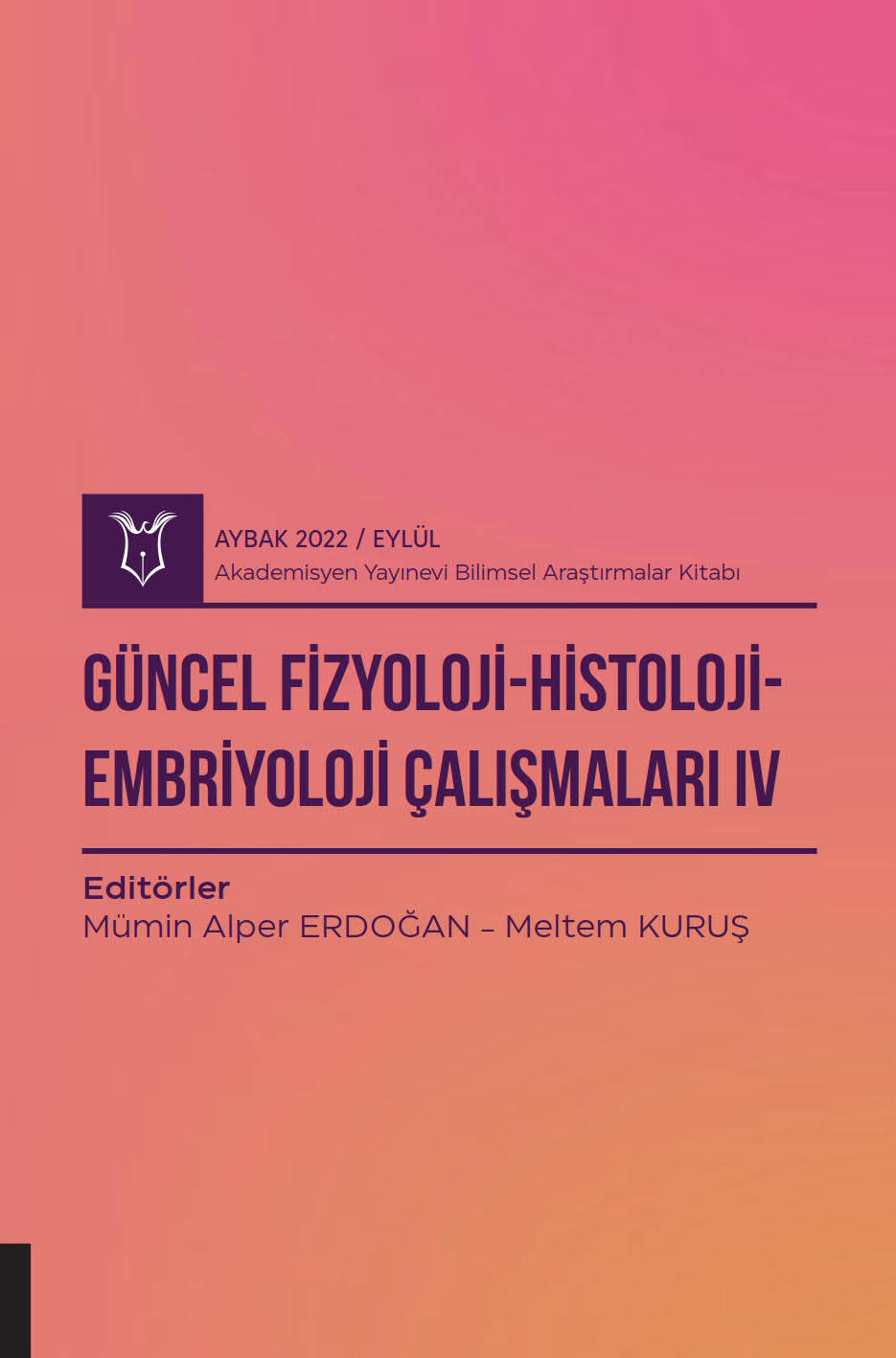 Güncel Fizyoloji-Histoloji-Embriyoloji Çalışmaları IV ( AYBAK 2022 Eylül )