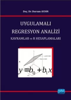 Uygulamalı Regresyon Analizi Kavramlar ve R Hesaplamaları