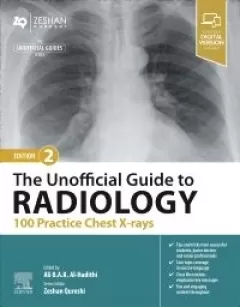 The Unofficial Guide to Radiology: 100 Practice Chest X-Rays, 2nd Edition