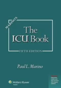 Marino`s The ICU Book: Print + eBook with Multimedia,5 Edition