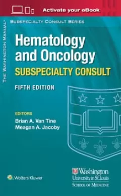 The Washington Manual Hematology and Oncology Subspecialty Consult, 5nd Edition