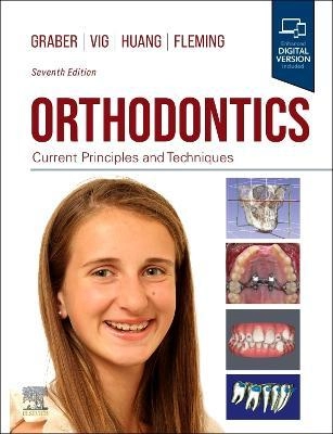 Orthodontics: Current Principles and Techniques 7th Edition