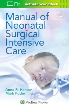 Manual of Neonatal Surgical Intensive Care ,4th Edition