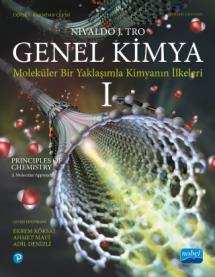 Genel Kimya -1 : Moleküler Bir Yaklaşımla Kimyanın İlkeleri