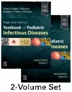 Feigin and Cherry`s Textbook of Pediatric Infectious Diseases, 9th Edition 2-Volume Set