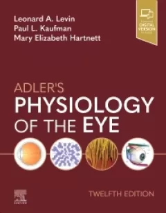 Adler`s Physiology of the Eye, 12th Edition