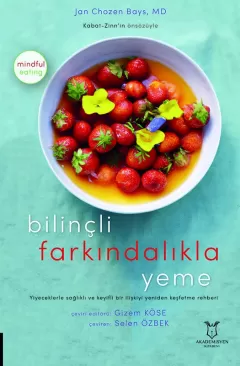 Bilinçli Farkındalıkla Yeme