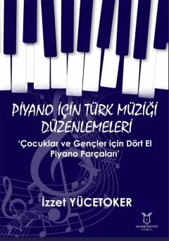 Piyano İçin Türk Müziği Düzenlemeleri