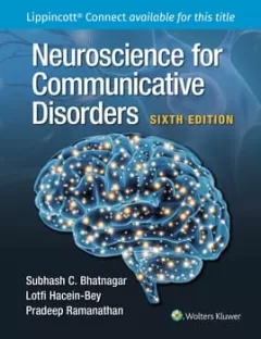 Neuroscience for Communicative Disorders 6,Edition