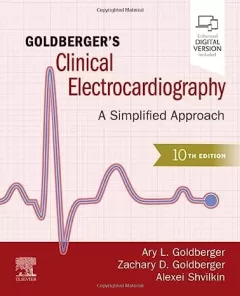 Goldberger`s Clinical Electrocardiography A Simplified Approach, 10th Edition