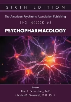 The American Psychiatric Association Publishing Textbook of Psychopharmacology (1-2) 6th Edition