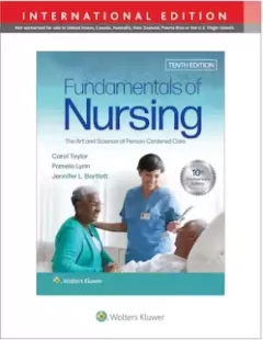 Fundamentals of Nursing, 10th Edition