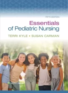 Essentials of Pediatric Nursing, 5th Edition