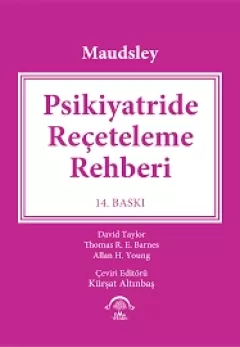 Maudsley Psikiyatride Reçeteleme Rehberi 14.Baskı