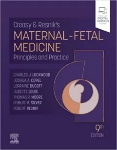 Creasy and Resnik`s Maternal-Fetal Medicine, 9th Edition