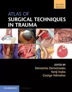 Atlas of Surgical Techniques in Trauma 2nd Edition