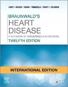 Braunwald`s Heart Disease: International Edition, 12th Edition