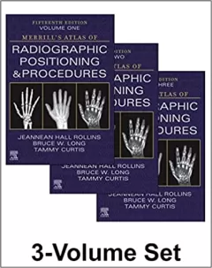 Merrill`s Atlas of Radiographic Positioning and Procedures - 3-Volume Set, 15th Edition