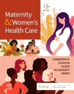 Maternity and Women`s Health Care, 13th Edition