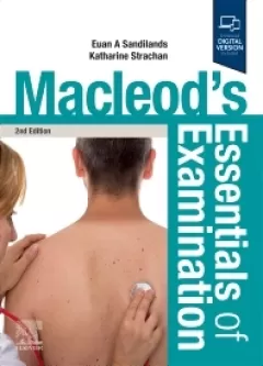 Macleod`s Essentials of Examination, 2nd Edition