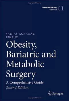 Obesity, Bariatric and Metabolic Surgery A Comprehensive Guide