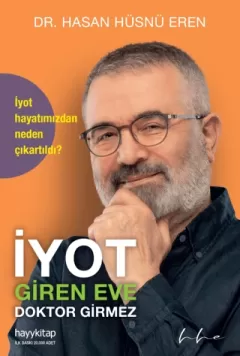 İyot Giren Eve Doktor Girmez