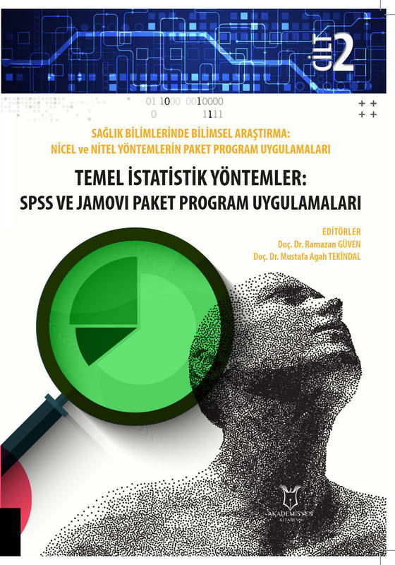 Temel İstatistik Yöntemler: SPSS ve JAMOVI Paket Program Uygulamaları