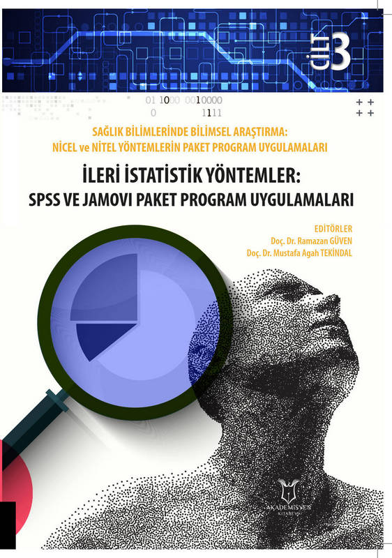 İleri İstatistik Yöntemler: SPSS ve JAMOVI Paket Program Uygulamaları