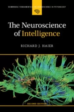 The Neuroscience of Intelligence 2nd Edition