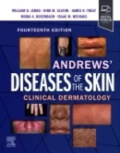 Andrews` Diseases of the Skin Clinical Dermatology, 14th Edition