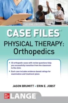 Physical Therapy Case Files: Orthopedics 2nd Edition