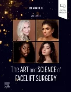 The Art and Science of Facelift Surgery, 2nd Edition
