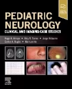 Pediatric Neurology Clinical and Imaging Case Studies
