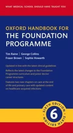 Oxford Handbook for the Foundation Programme ,6 Edition