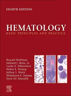 Hematology: Basic Principles and Practice 8th Edition
